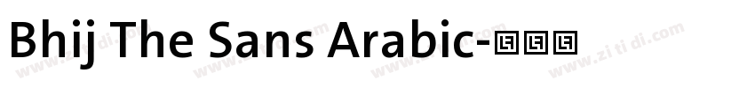 Bhij The Sans Arabic字体转换 Bhij The Sans Arabic字体转换